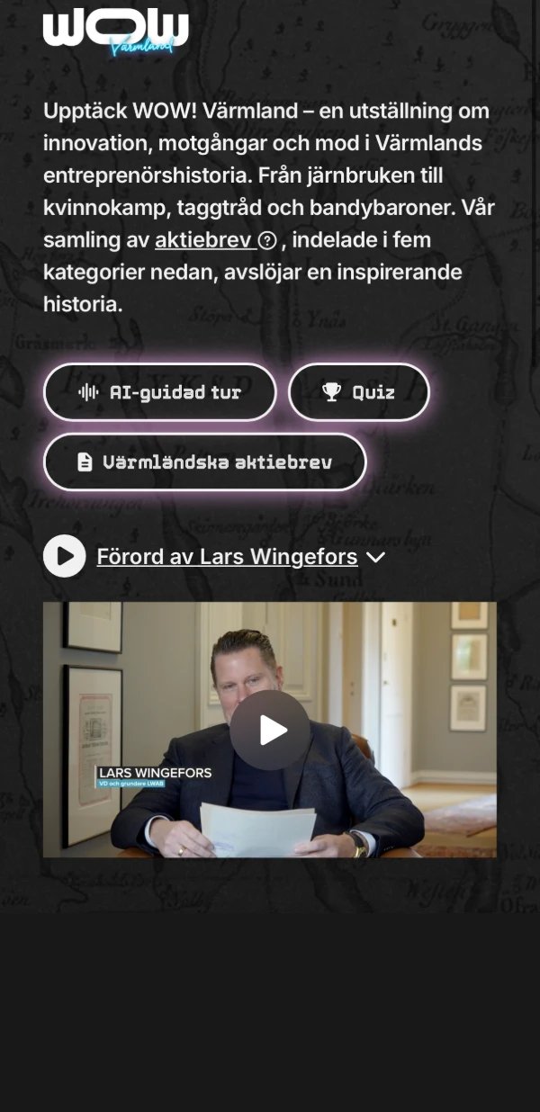 The WOW Värmland exhibition guide on a phone: an AI-guided tour, a quiz and a filmed foreword